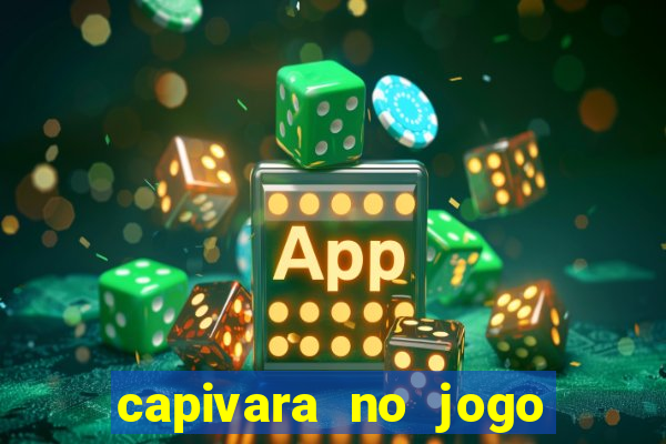 capivara no jogo do bicho